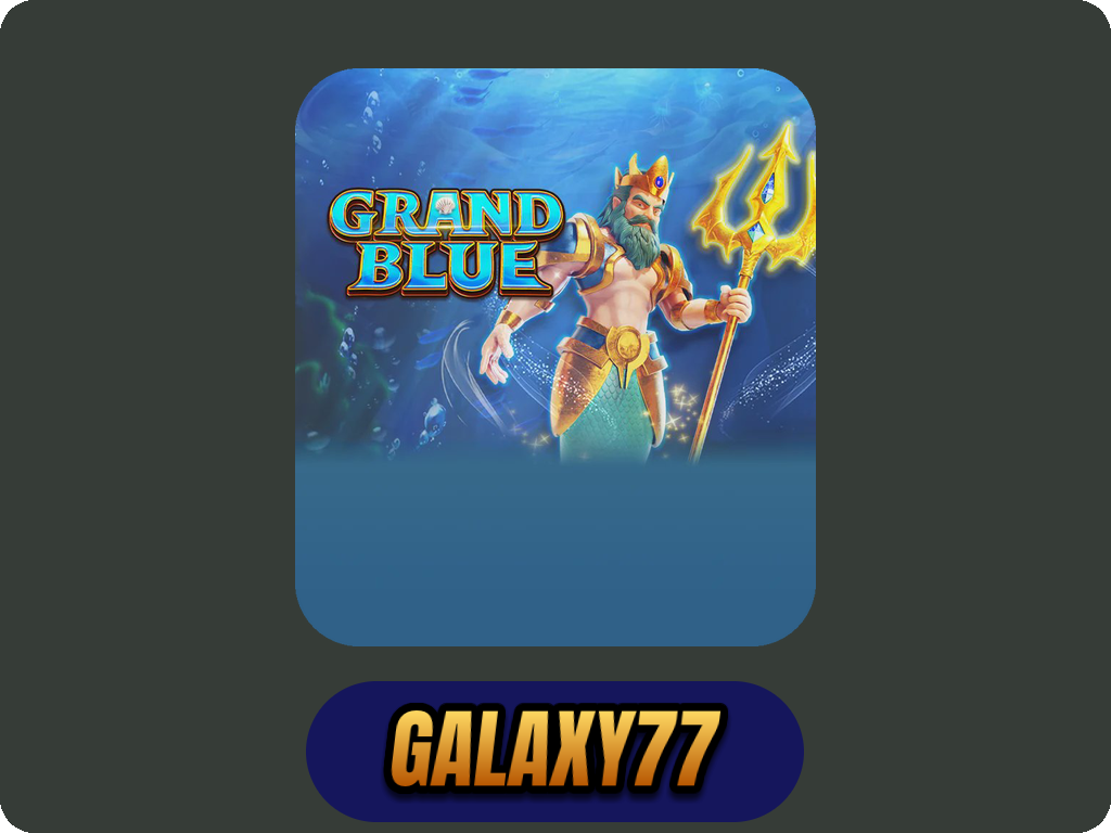 GRAND BLUE